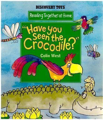 "Have You Seen the Crocodile?"