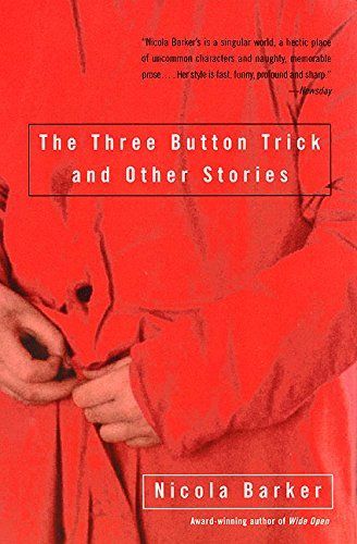 The Three Button Trick and Other Stories