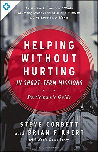 Helping Without Hurting in Short-Term Missions