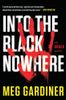 Into the Black Nowhere