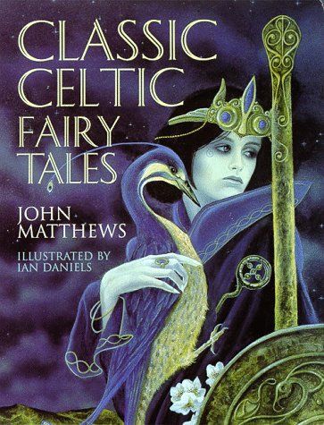 Classic Celtic Fairy Tales