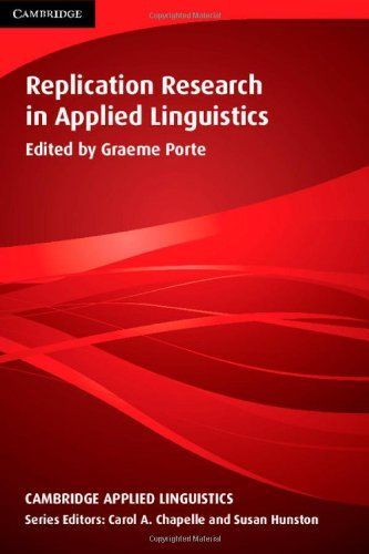 Replication Research in Applied Linguistics