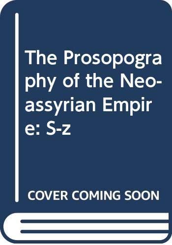 The Prosopography of the Neo-Assyrian Empire