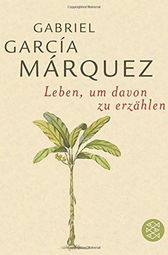 Leben, um davon zu erzählen