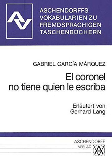 Gabriel García Márquez, El coronel no tiene quien le escriba