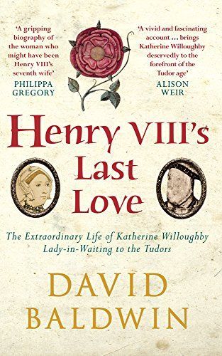 Henry Viii's Last Love