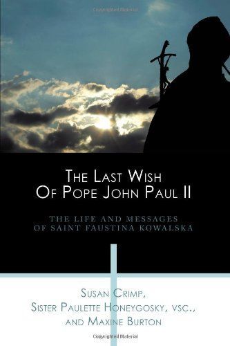 The Last Wish of Pope John Paul II