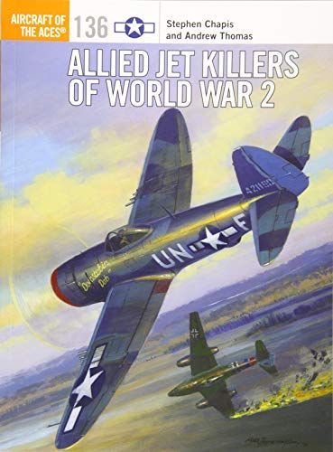 Allied Jet Killers of World War 2