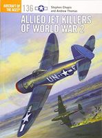 Allied Jet Killers of World War 2