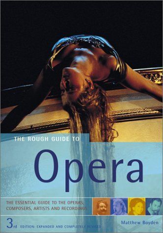 The Rough Guide to Opera