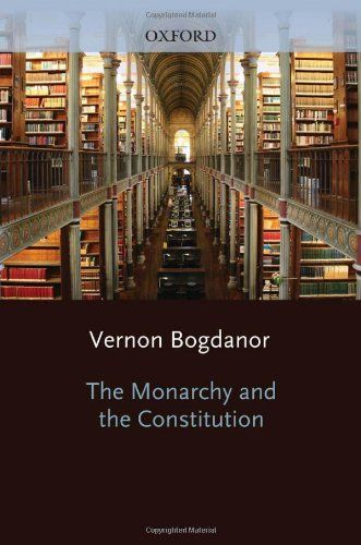 The Monarchy and the Constitution