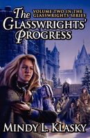The Glasswrights' Progress
