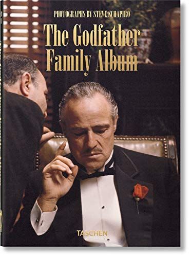 Steve Schapiro. the Godfather Family Album - 40th Anniversary Edition