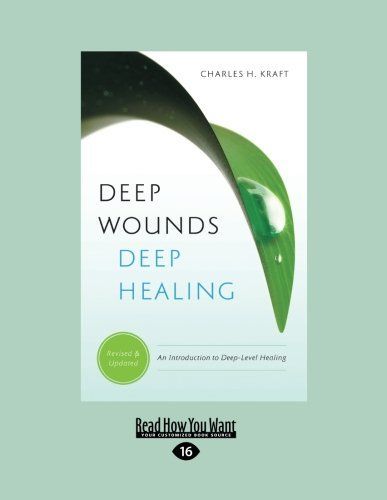 Deep Wounds Deep Healing