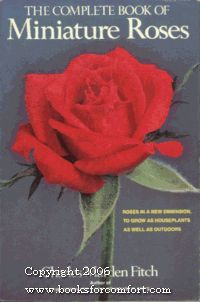 The Complete Book of Miniature Roses