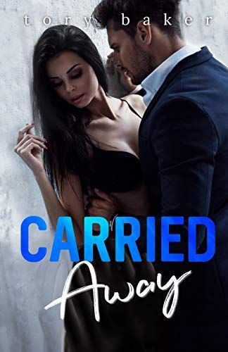 Carried Away