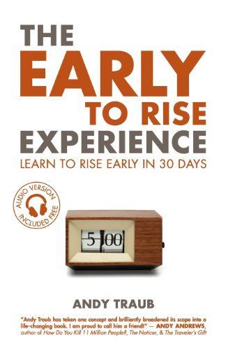 The Early To Rise Experience