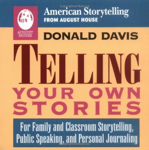 Telling Your Own Stories