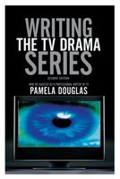 Writing the TV Drama Series