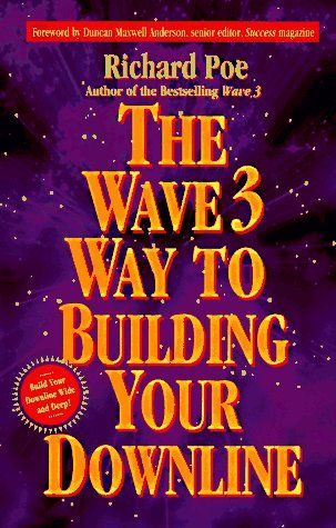 The Wave Three Way to Building Your Downline