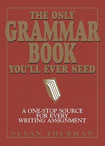 The Only Grammar Book You'll Ever Need