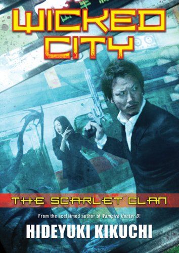 Wicked City: The Scarlet Clan