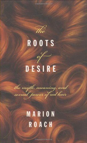 The Roots of Desire