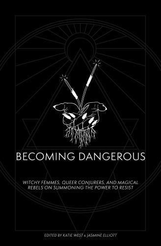 Becoming Dangerous