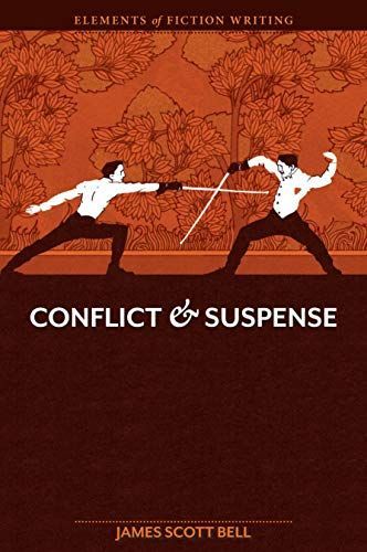 Elements of Fiction Writing - Conflict and Suspense