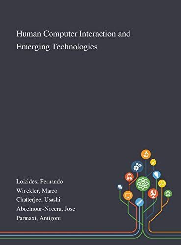 Human Computer Interaction and Emerging Technologies