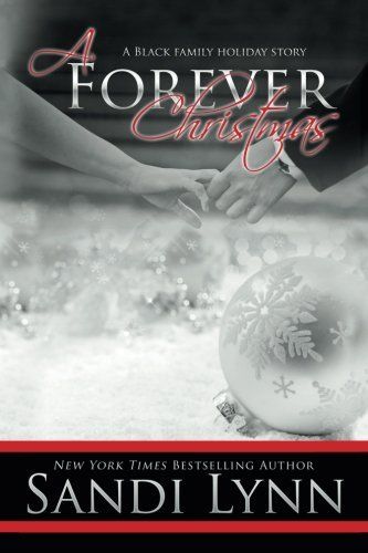 A Forever Christmas (a Black Family Holiday Story)