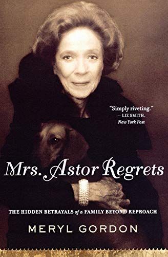 Mrs. Astor Regrets