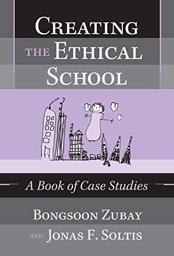 Creating the Ethical School