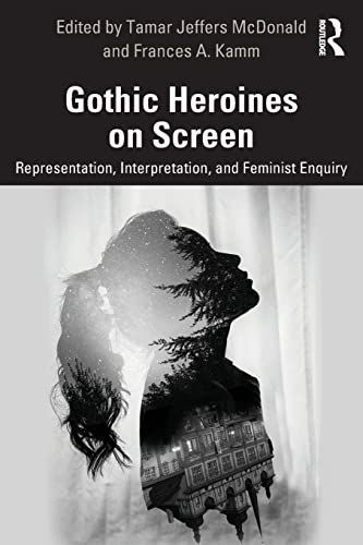 Gothic Heroines on Screen