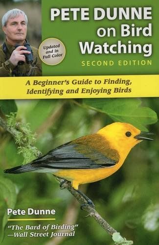 Pete Dunne on Bird Watching: Second Edition