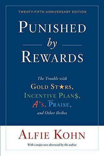 Punished by Rewards