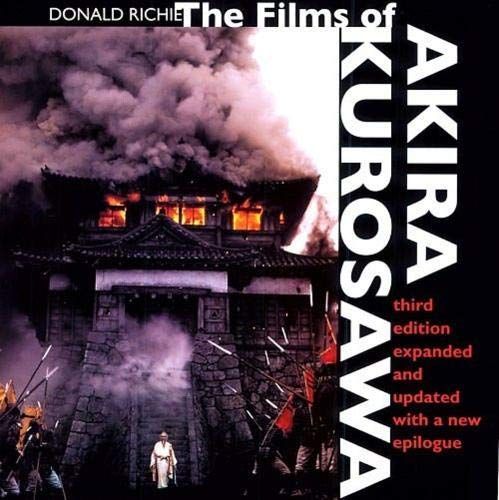 The Films of Akira Kurosawa