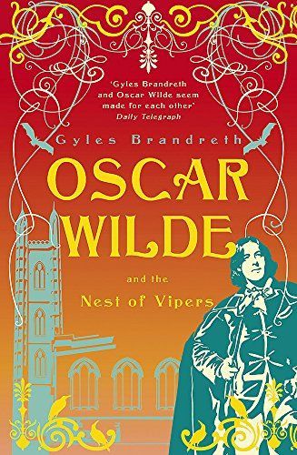Oscar Wilde and the Nest of Vipers