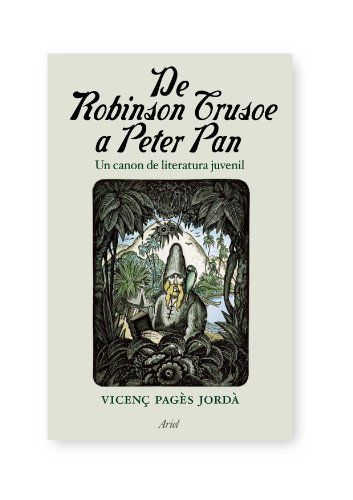 De Robinson Crusoe a Peter Pan