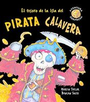 El Tesoro de La Isla del Pirata Calavera = The Lost Treasure of Skull Island
