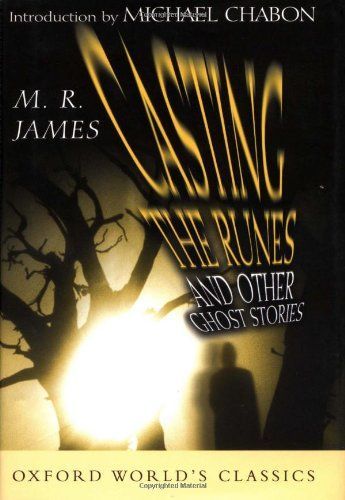 Casting the Runes and Other Ghost Stories