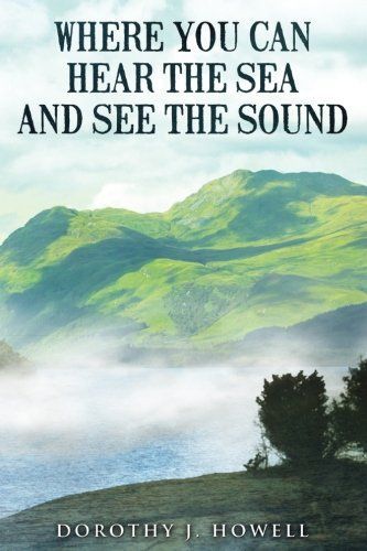 WHERE YOU CAN HEAR THE SEA & S