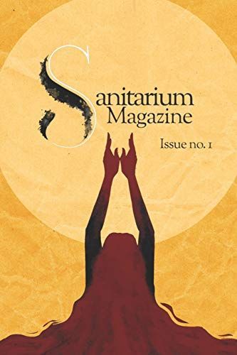 Sanitarium Magazine Issue 1