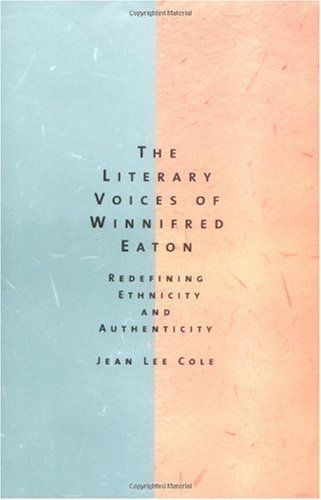 The Literary Voices of Winnifred Eaton