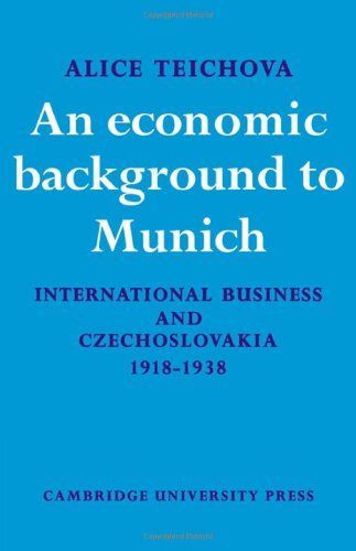 An Economic Background to Munich