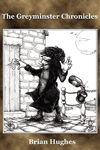 The Greyminster Chronicles