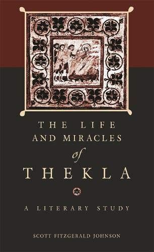 The Life and Miracles of Thekla