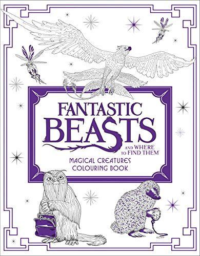 Fantastic Beasts and Where to Find Them: Magical Creatures Colouring Book