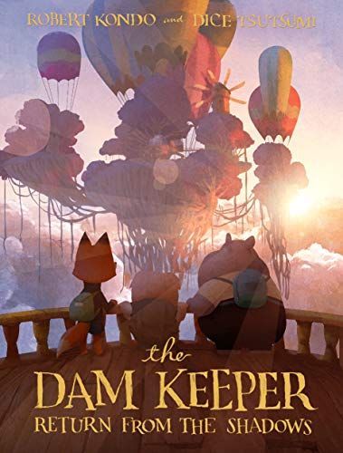 The Dam Keeper: Return from the Shadows