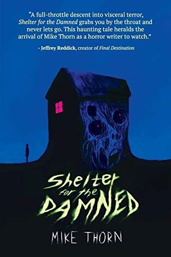 Shelter for the Damned